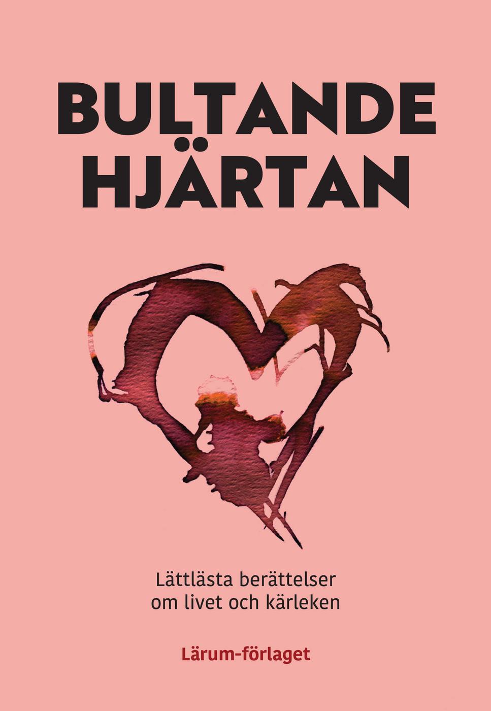 Ljusrött bokomslag med titeln "Bultande hjärtan".